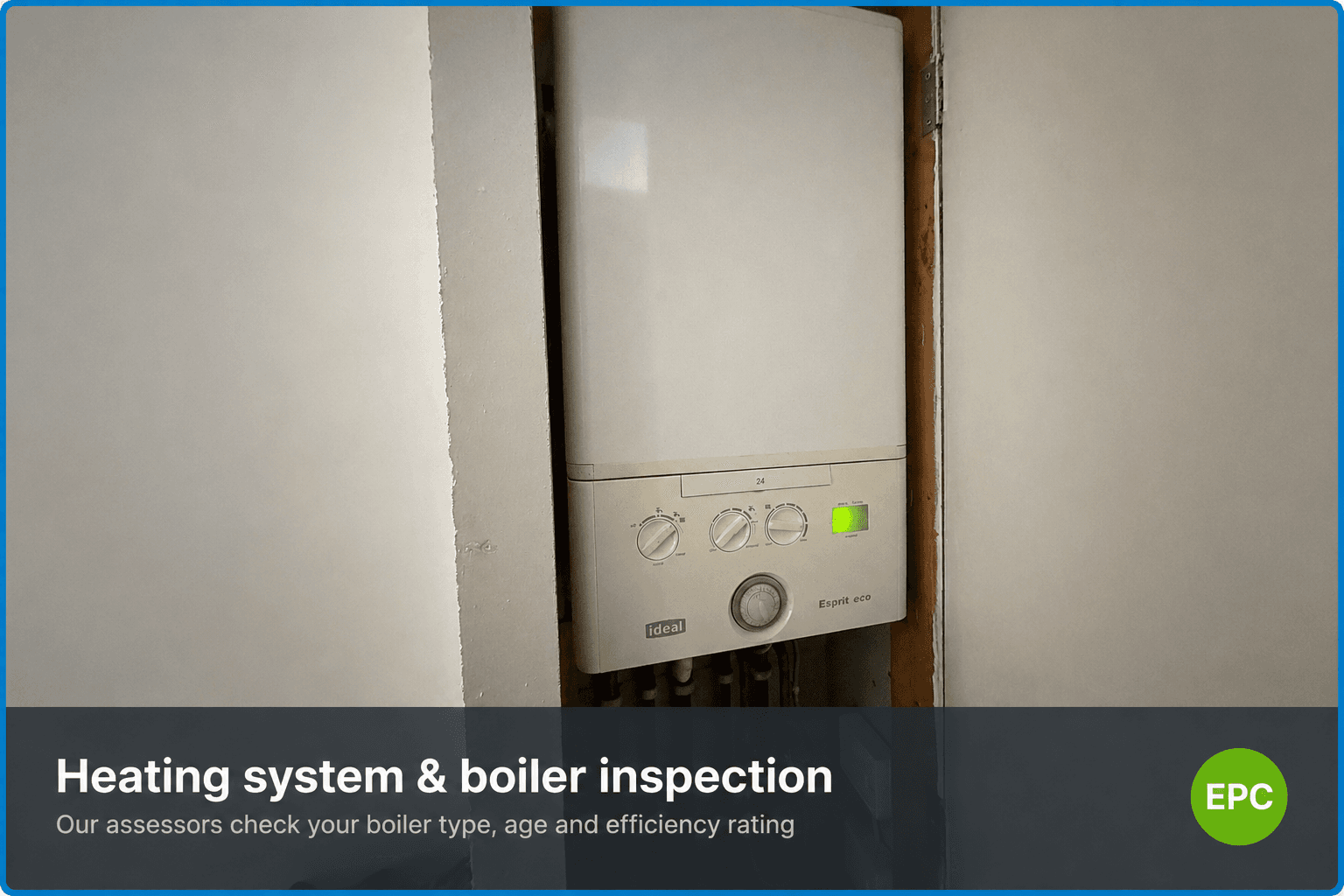 Assessor inspecting the boiler and heating system to record type, age and efficiency